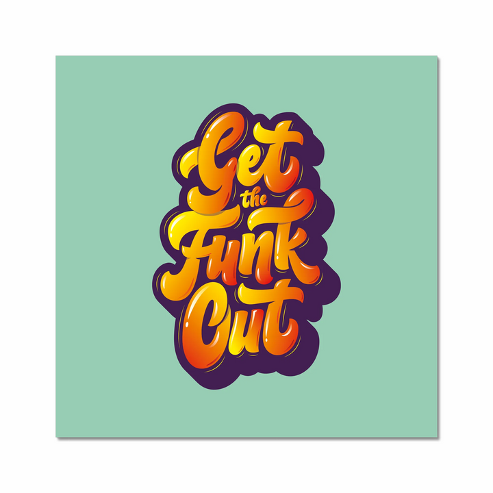 Get-the-Funk-Out