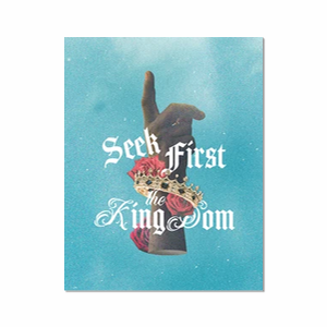 Seek First the Kingdom