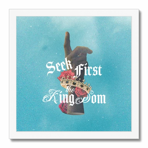 Seek First the Kingdom