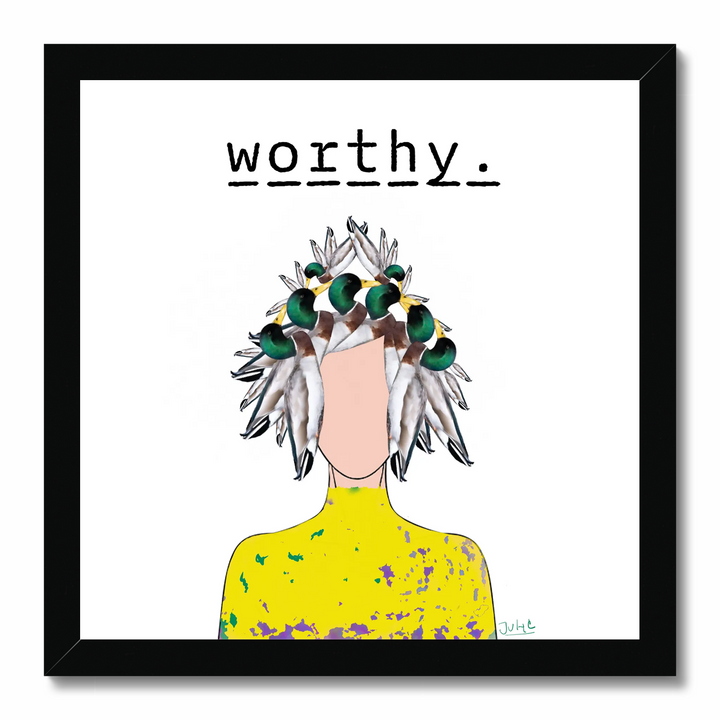 WORTHY | Art Print