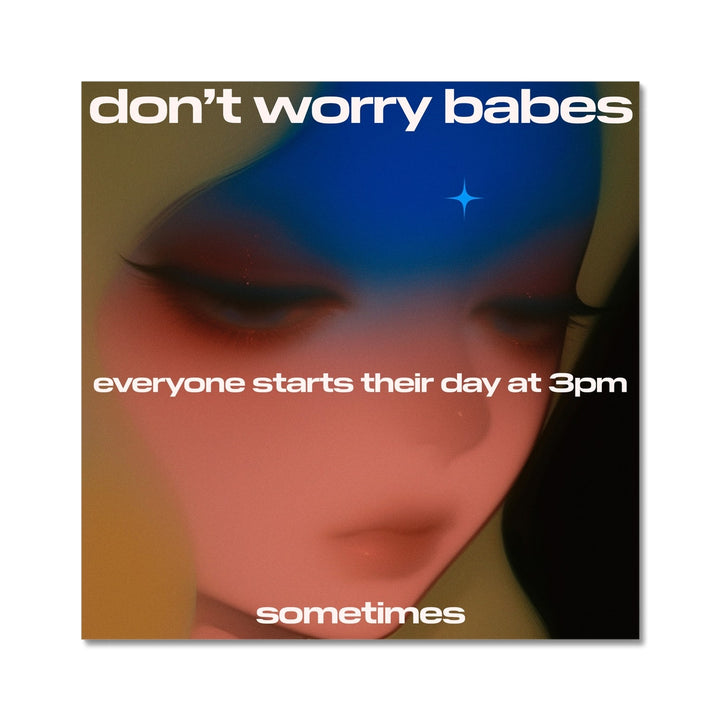 Don't Worry Babes Poster