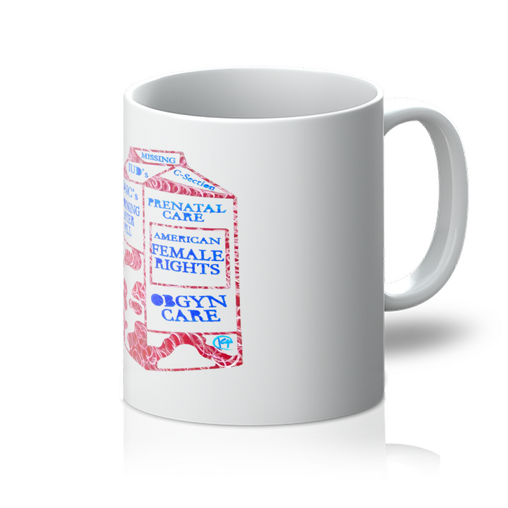 Missing: American Female Rights Art Mug