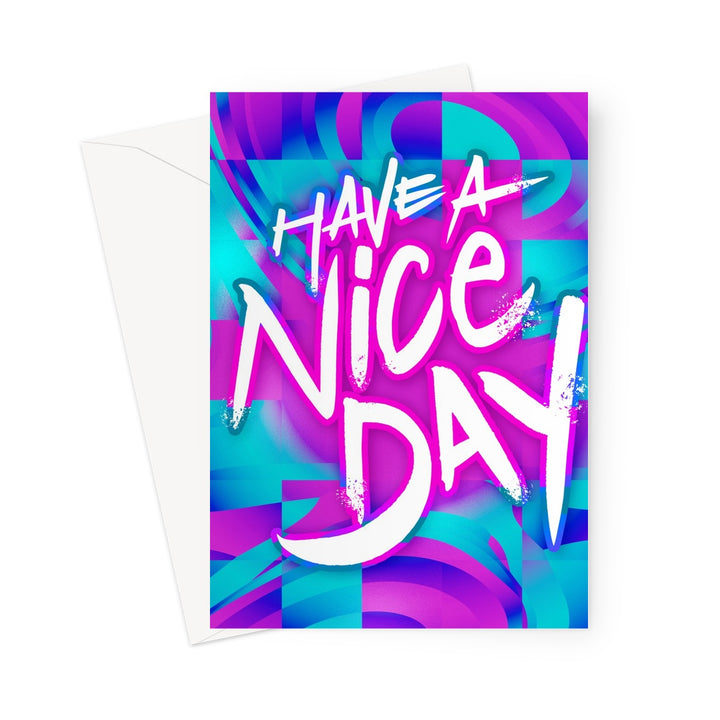 Have a Nice Day by Daniel Herdianto Greeting Card